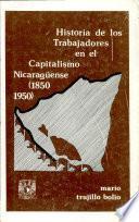 libro Historia De Los Trabajadores En El Capitalismo Nicaragüense (1850 1950) disponible para descarga libro Historia De Los Trabajadores En El Capitalismo Nicaragüense (1850 1950)