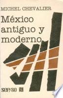 libro México Antiguo Y Moderno disponible para descarga libro México Antiguo Y Moderno