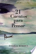 21 Cuentos Para Pensar