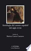 Antología Del Cuento Español Del Siglo Xviii