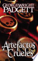 Artefactos Crueles