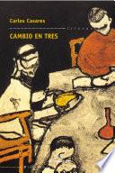 Cambio En Tres