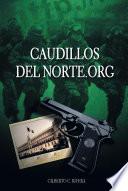 Caudillosdelnorte.org