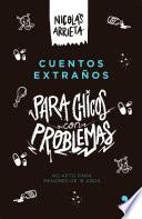 Cuentos Extraños Para Chicos Con Problemas