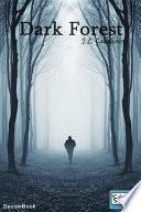 Dark Forest Bosque Obscuro Living A Book