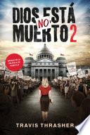 Dios No Está Muerto 2
