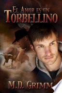 El Amor Es Un Torbellino