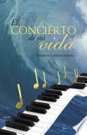 El Concierto De Mi Vida