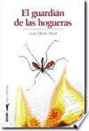 El Guardián De Las Hogueras