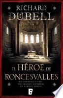 El Héroe De Roncesvalles
