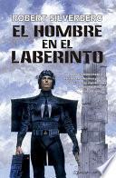 El Hombre En El Laberinto