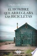 El Hombre Que Arreglaba Las Bicicletas