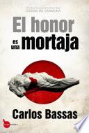 El Honor Es Una Mortaja