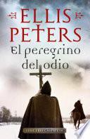 El Peregrino Del Odio (fray Cadfael 10)