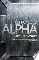 El Proyecto Alpha