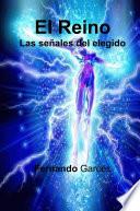 libro El Reino...las Señales Del Elegido disponible para descarga libro El Reino...las Señales Del Elegido