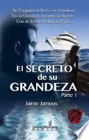 El Secreto De Su Grandeza