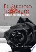 El Suicidio Del Siglo