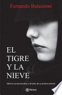 El Tigre Y La Nieve