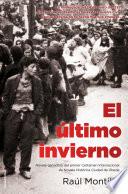 El último Invierno. I Premio Ciudad De Úbeda De Nov Histórica
