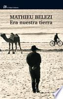 Era Nuestra Tierra
