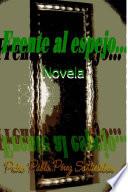 Frente Al Espejo