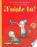 Fuiste Tu!