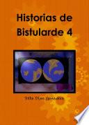 Historias De Bistularde 4