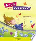 Josefa Y El Movimiento