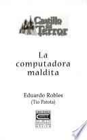 La Computadora Maldita