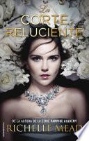 La Corte Reluciente