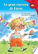 La Gran Carrera De Lucas
