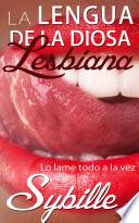 La Lengua De La Diosa Lesbiana