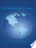 La Mision De Umarc