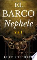 La Nave Nephele Volumen Uno – El Taller Congelado