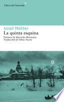 La Quinta Esquina