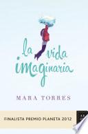 La Vida Imaginaria