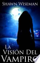 La Visión Del Vampiro