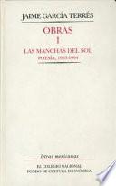 Las Manchas Del Sol, Poesía, 1953 1994