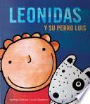 Leonidas Y Su Perro Luis