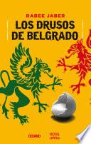 Los Drusos De Belgrado