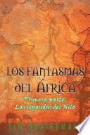Los Fantasmas Del África