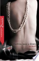 Mentiras, Sexo Y Dinero