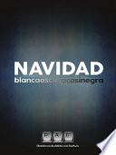 Navidad Blancaoscuracasinegra
