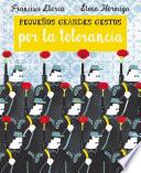 Pequeños Grandes Gestos Por La Tolerancia