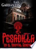 Pesadilla En El Hospital General