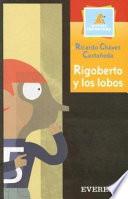 Rigoberto Y Los Lobos