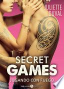Secret Games – Jugando Con Fuego, Vol. 3