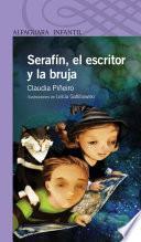 Serafín, El Escritor Y La Bruja