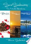 Serie Sintonías. Tres Novelas Románticas (bombón #1, Primer Amor #2 Y Amigos Del Alma #3)